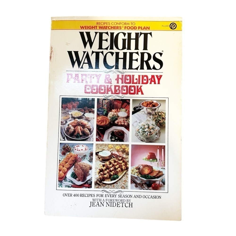 ‘82 Weight Watchers Party & Holiday Cookbook Over 490 Recipes For Ever Season